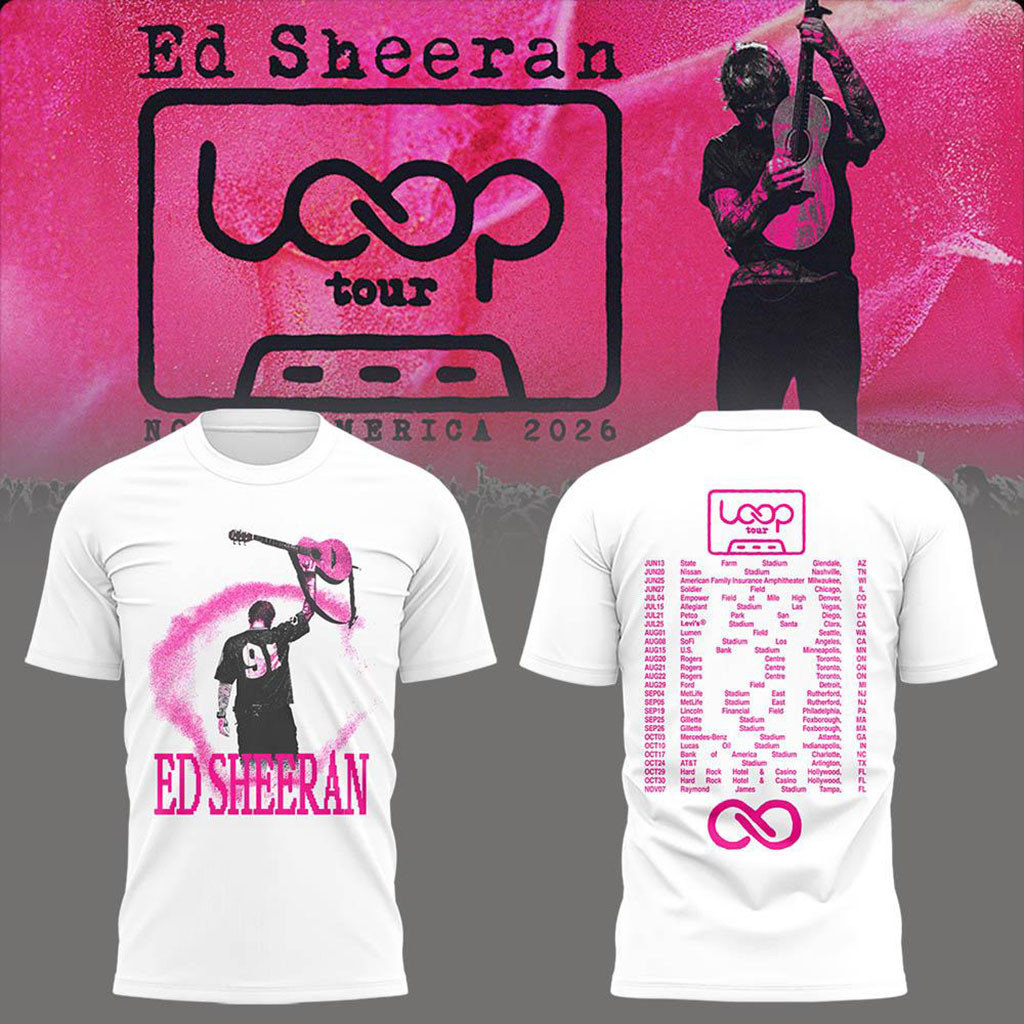Ed Sheeran Loop Tour 2026 North America T-Shirt Ed Sheeran Merch Best Gifts For Music Lovers Ed Sheeran Loop Tour 2026 North America T-Shirt Ed Sheeran Merch Best Gifts For Music Lovers