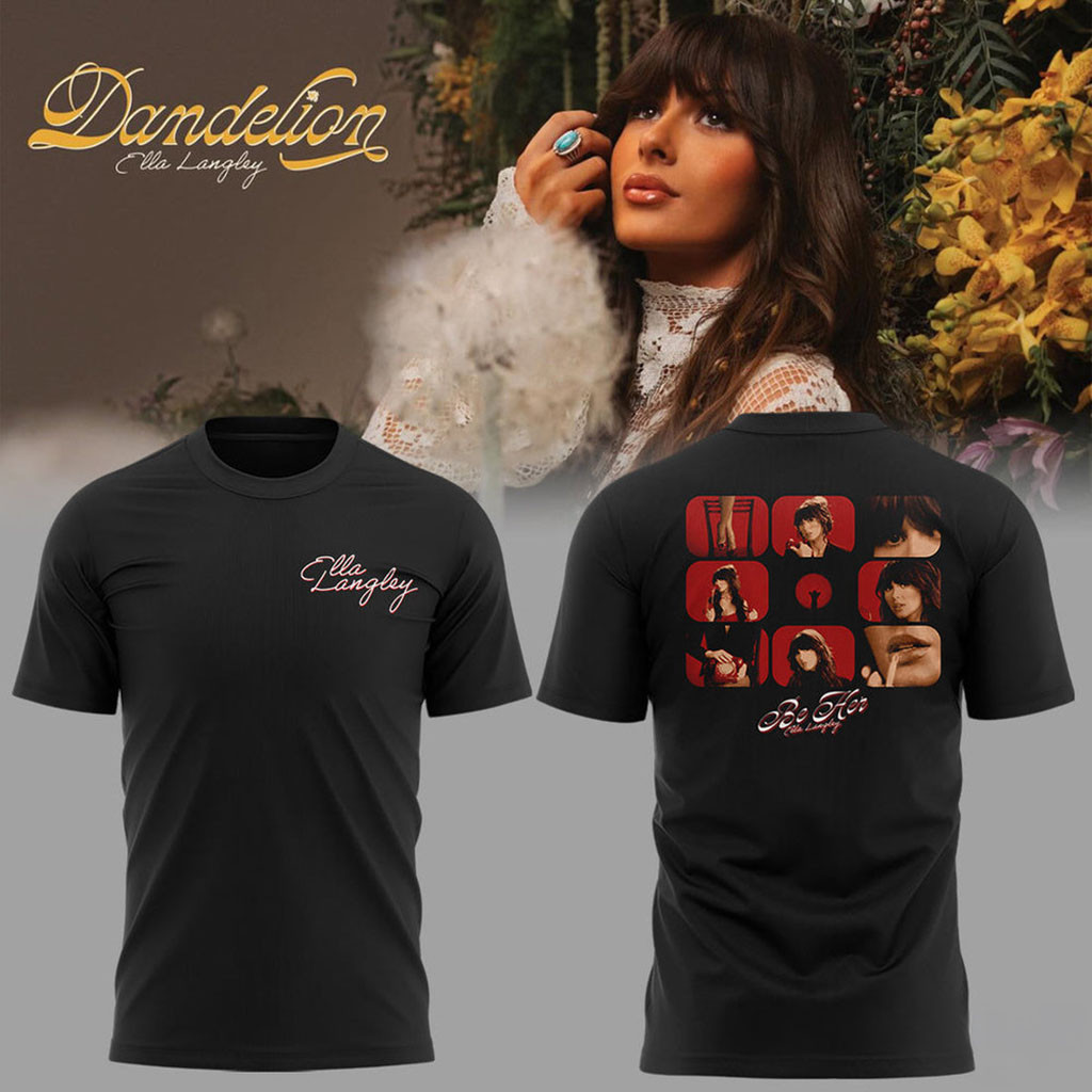Ella Langley Dandelion Tour Be Her T-Shirt Ella Langley Merch Cool Gifts For Music Lovers