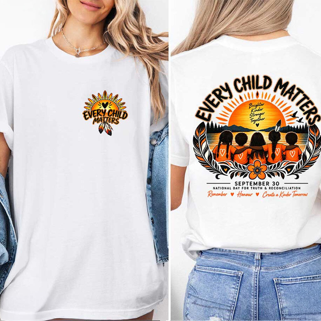 Every Child Matters T-Shirt National Day For Truth And Reconciliation Shirt Orange Day Gifts Every Child Matters T-Shirt National Day For Truth And Reconciliation Shirt Orange Day Gifts