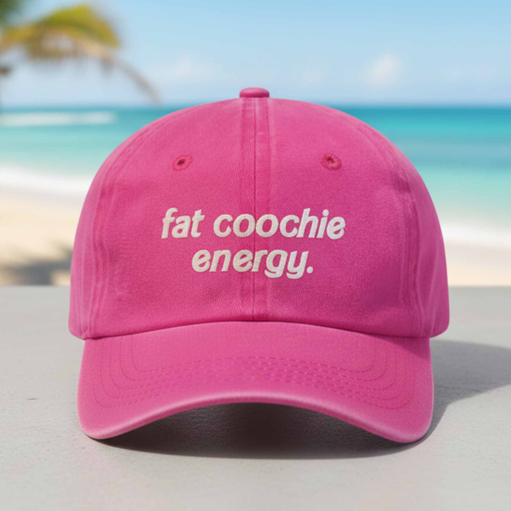 Fat Coochie Energy Hat