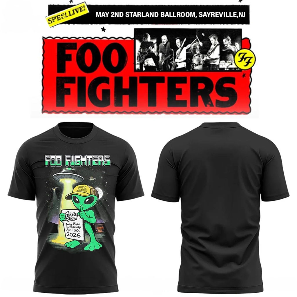 Foo Fighters Merch FF Secret Show At Starland Ballroom 2026 T-Shirt The Alien Shirt Fan Gifts