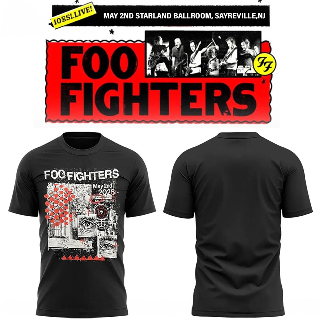 Foo Fighters Merch FF Secret Show At Starland Ballroom May 2Nd Sayreville City Shirt Black Foo Fighters Merch FF Secret Show At Starland Ballroom May 2Nd Sayreville City Shirt Black