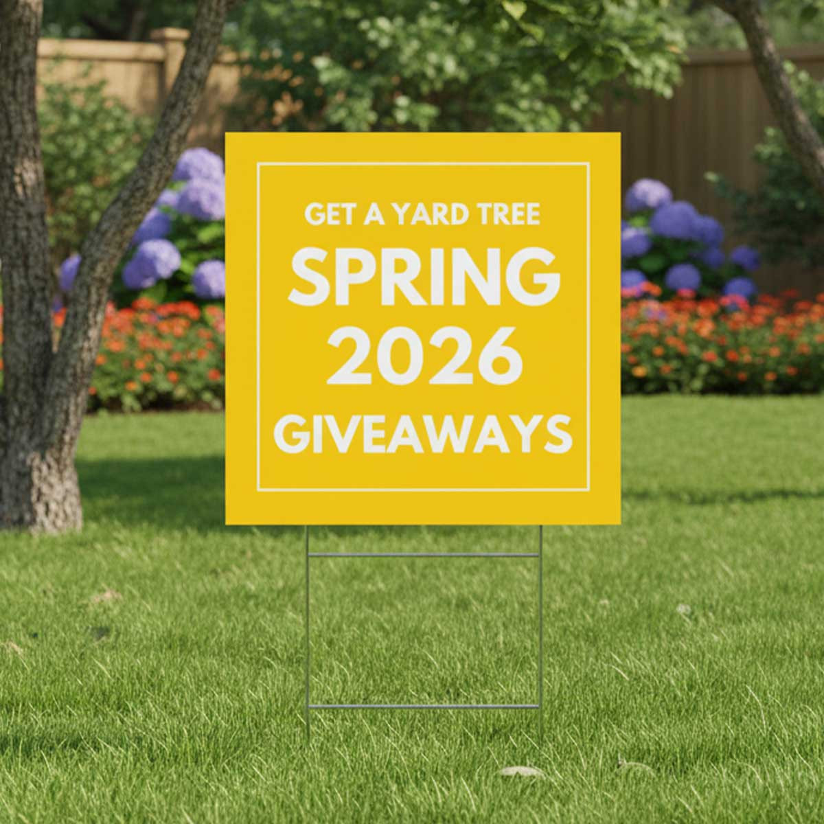 Get A Yard Tree Spring 2026 Giveaways Yard Sign
