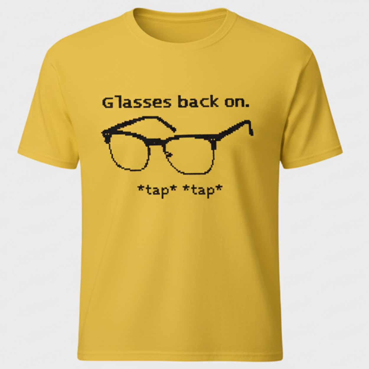 Glasses Back On Tap Shirt