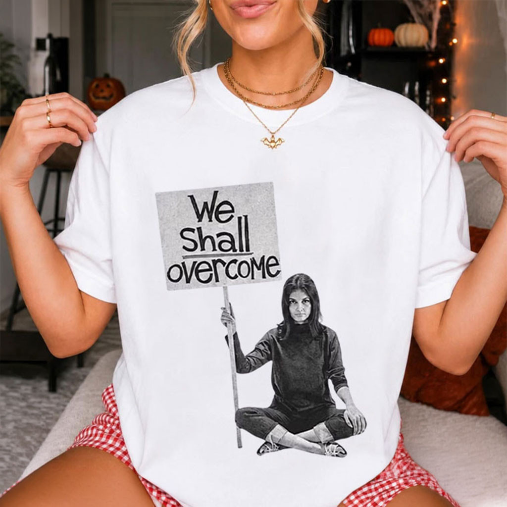 Gloria Steinem We Shall Overcome Women's Rights Feminist T-Shirt Tribute To Gloria Steinem Tee