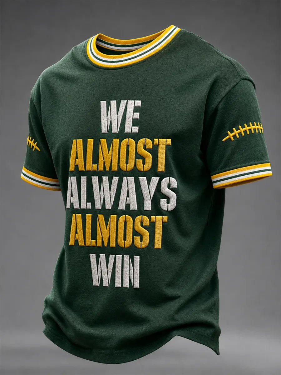 Green Bay Packers Merch We Almost Always Almost Win T-Shirt Packers Football Tailgate Outfits