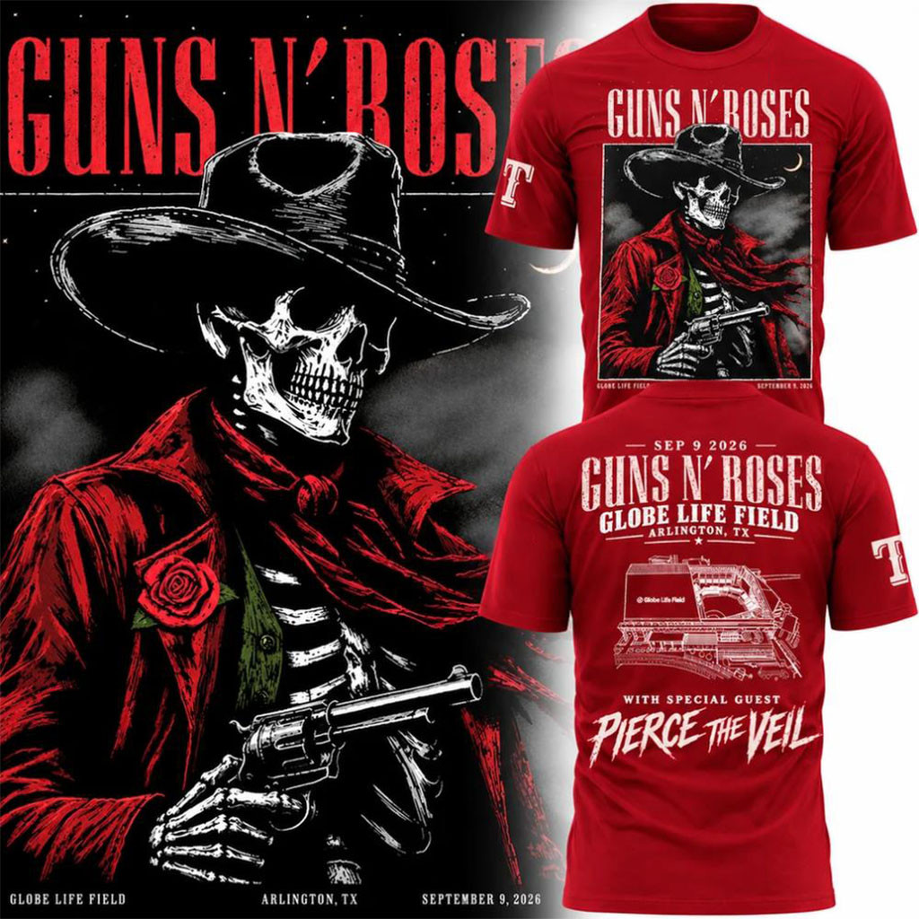 Guns N'Roses Globe Life Field 2026 Tour T-Shirt GNR Merch Best Gifts For Music Lovers