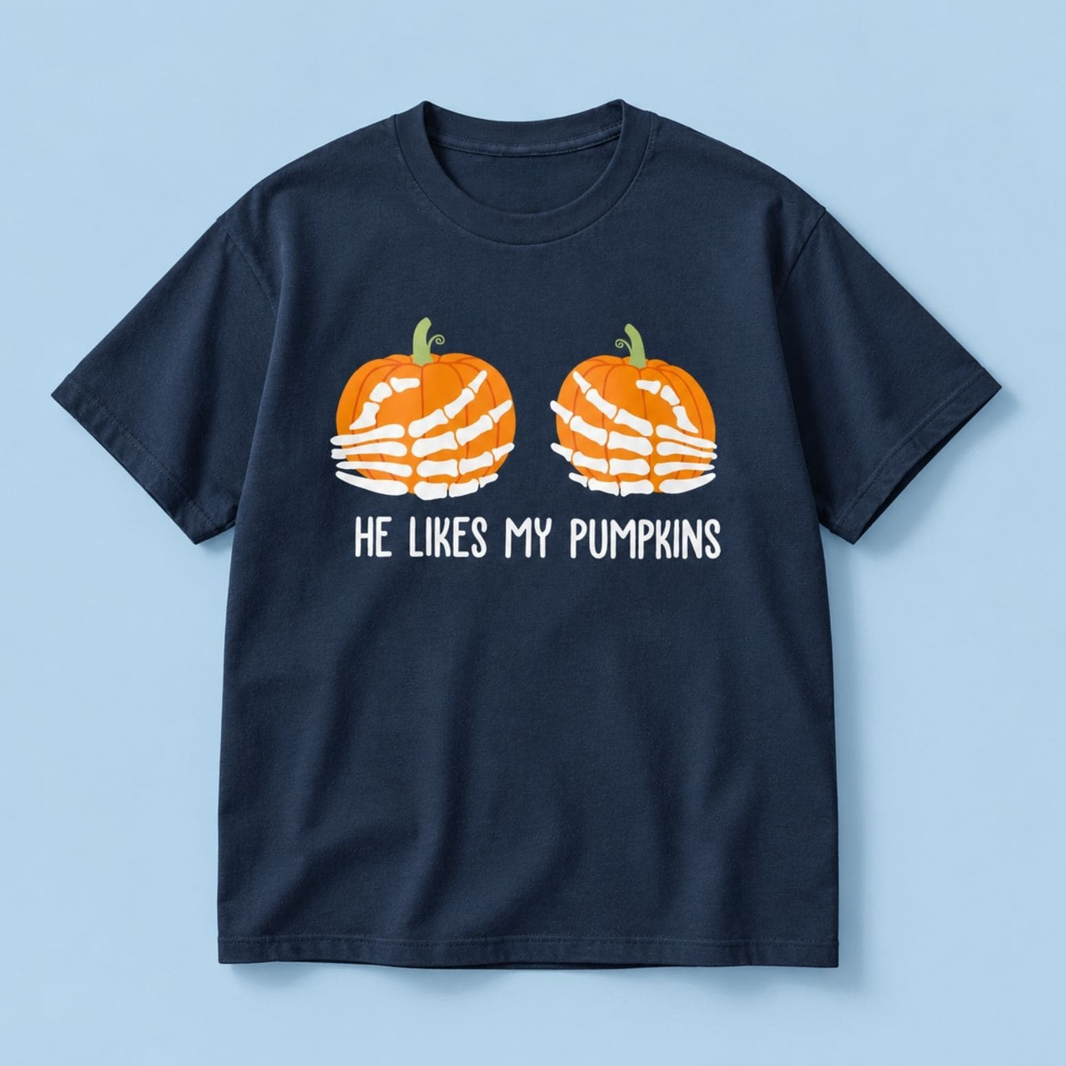 He Likes My Pumpkins Halloween T-Shirt Funny Skeleton Hands Pumpkin Graphic Tee Couples Gifts