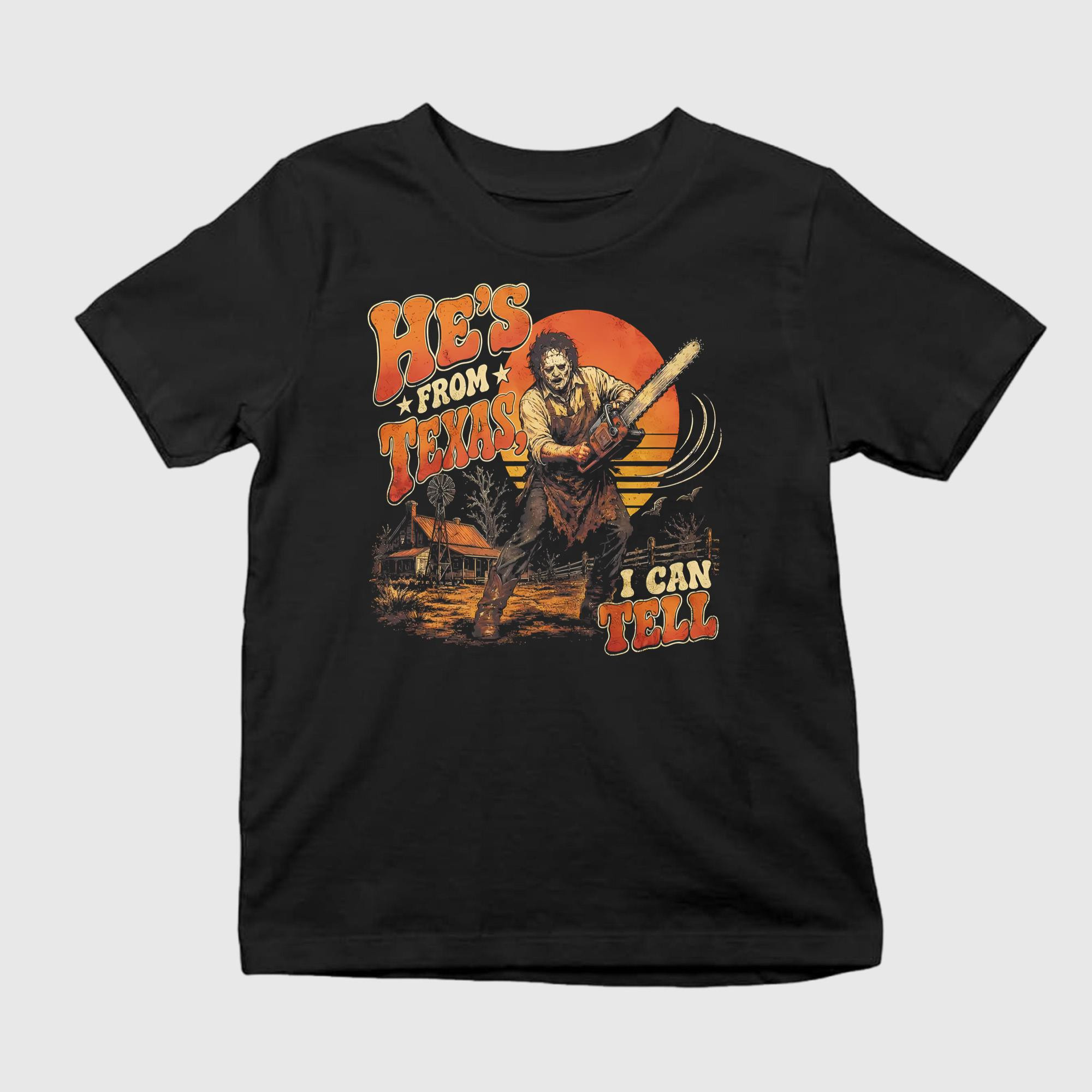 He's From Texas I Can Tell Shirt Halloween Slasher Tee Chainsaw Horror Apparel Gifts He's From Texas I Can Tell Shirt Halloween Slasher Tee Chainsaw Horror Apparel Gifts