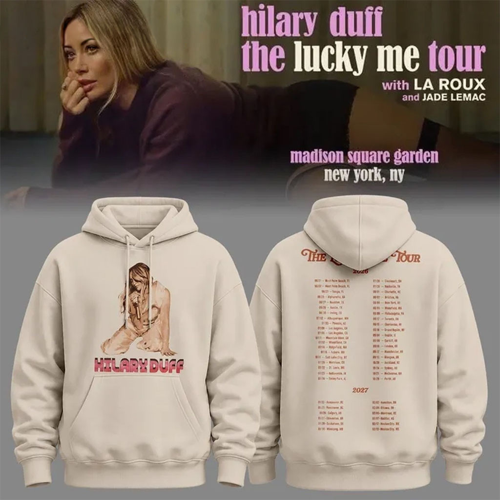 Hilary Duff The Lucky Me Tour 2026 Scheduler Hoodie Hilary Duff Merch Music Fans Gifts