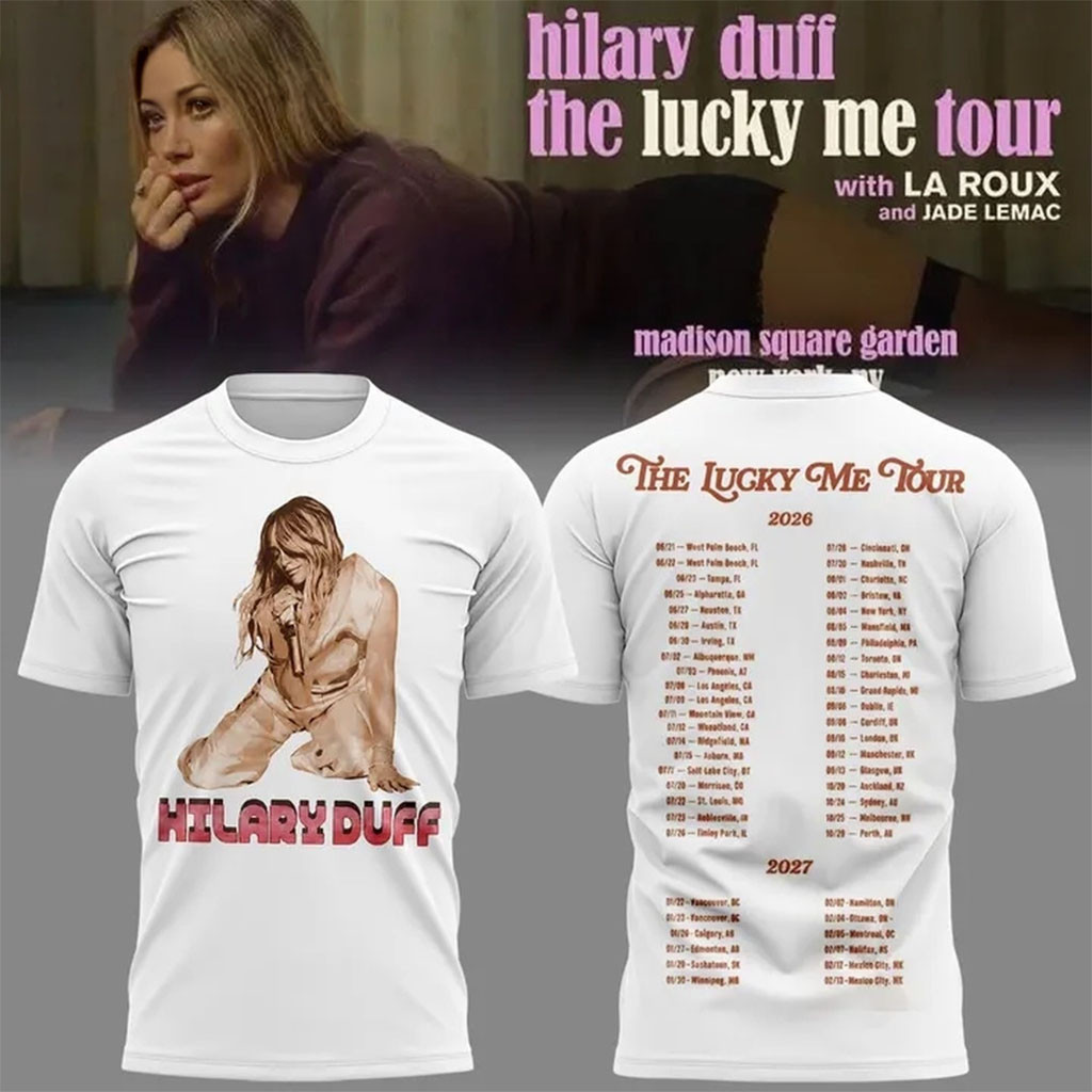 Hilary Duff The Lucky Me Tour 2026 Scheduler White Shirt Hilary Duff Merch Presents For Her