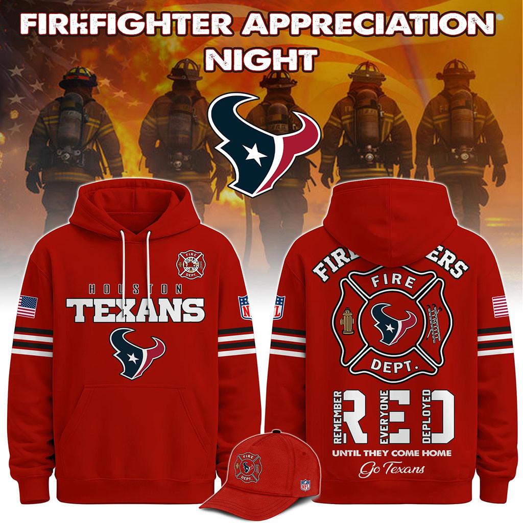 Houston Texans Firefighter Appreciation Night 2026 Hoodie Houston Texans Merch Fan Present
