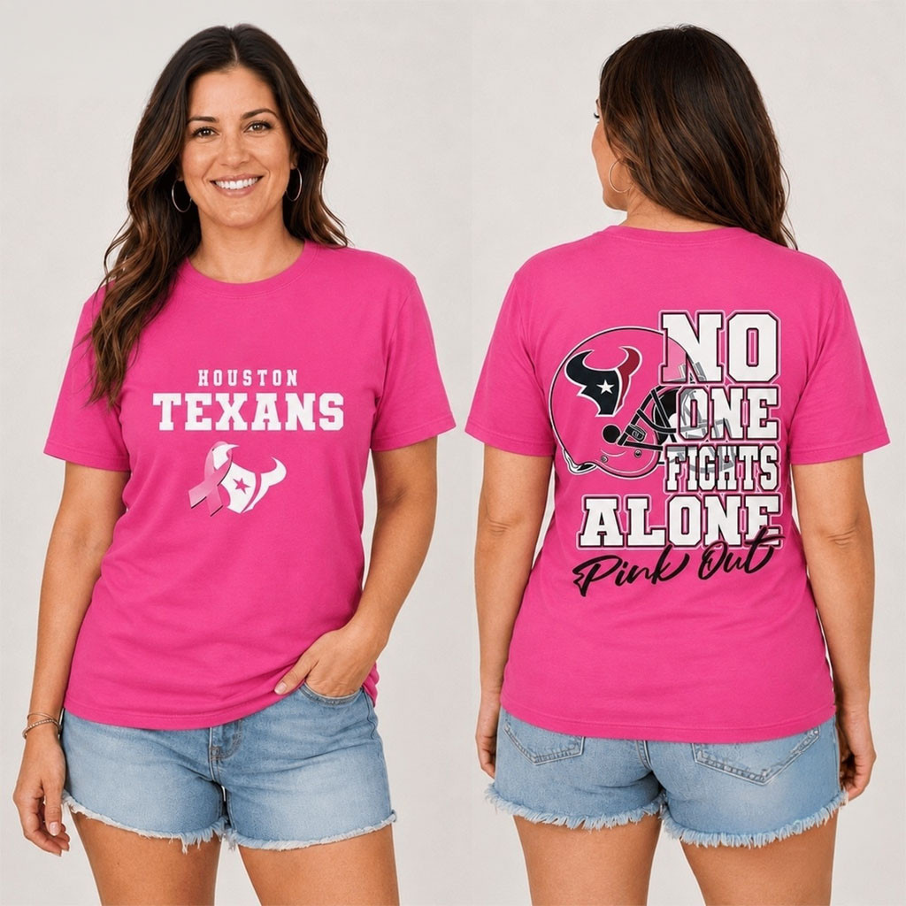 Houston Texans No One Fight Alone Pink Out T-Shirt Texans Merch Gift Ideas For Football Lovers Houston Texans No One Fight Alone Pink Out T-Shirt Texans Merch Gift Ideas For Football Lovers