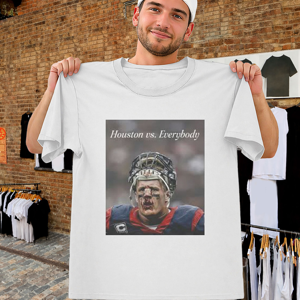 Houston Vs Everybody Shirt JJ Watt Bloody Face Tee Gift For Football Lovers