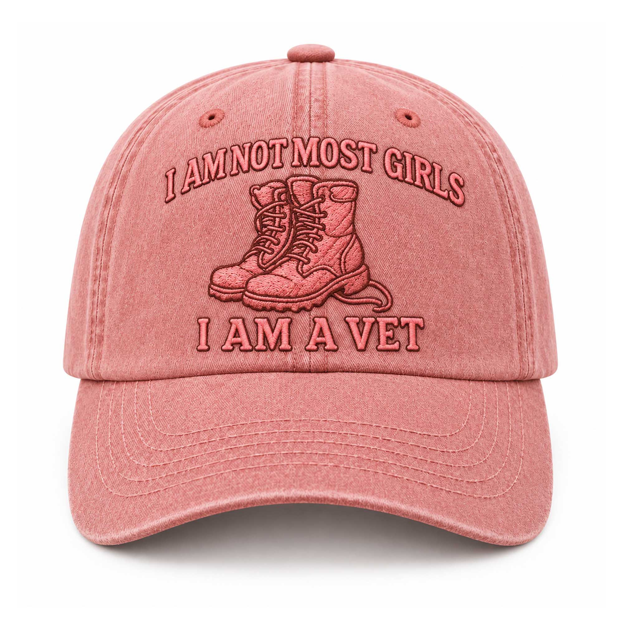 I Am Not Most Girls I Am A Vet Hat Embroidered Gift For Veteran Female