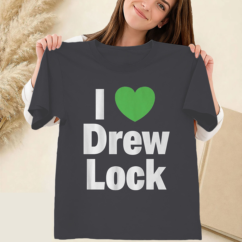 I Heart Drew Lock Shirt Seattle 2026 Season Opener Win Tee Seattle Seahawks Merch Fans Gifts I Heart Drew Lock Shirt Seattle 2026 Season Opener Win Tee Seattle Seahawks Merch Fans Gifts