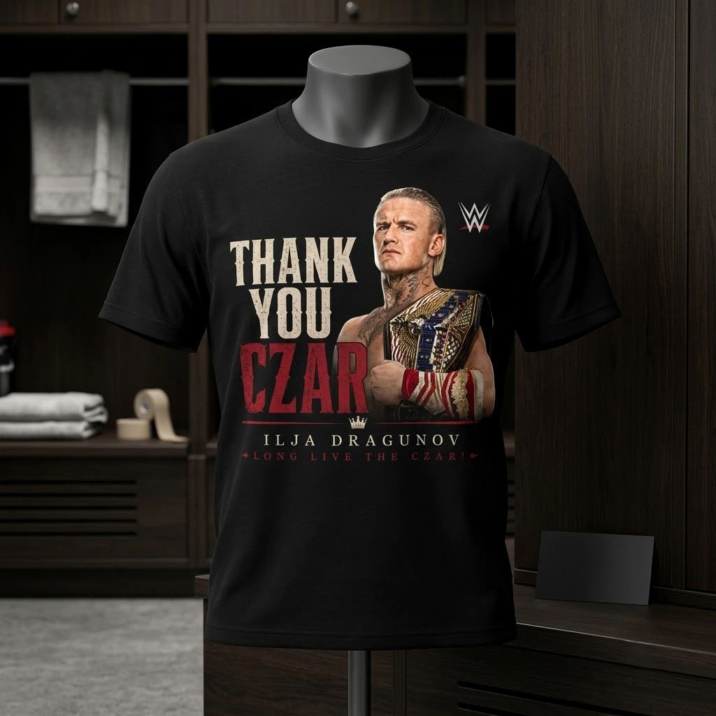 Ilja Dragunov Thank You Czar The Mad Dragon T-Shirt Ilja Dragunov Merch Gifts For Wrestler Fan Ilja Dragunov Thank You Czar The Mad Dragon T-Shirt Ilja Dragunov Merch Gifts For Wrestler Fan