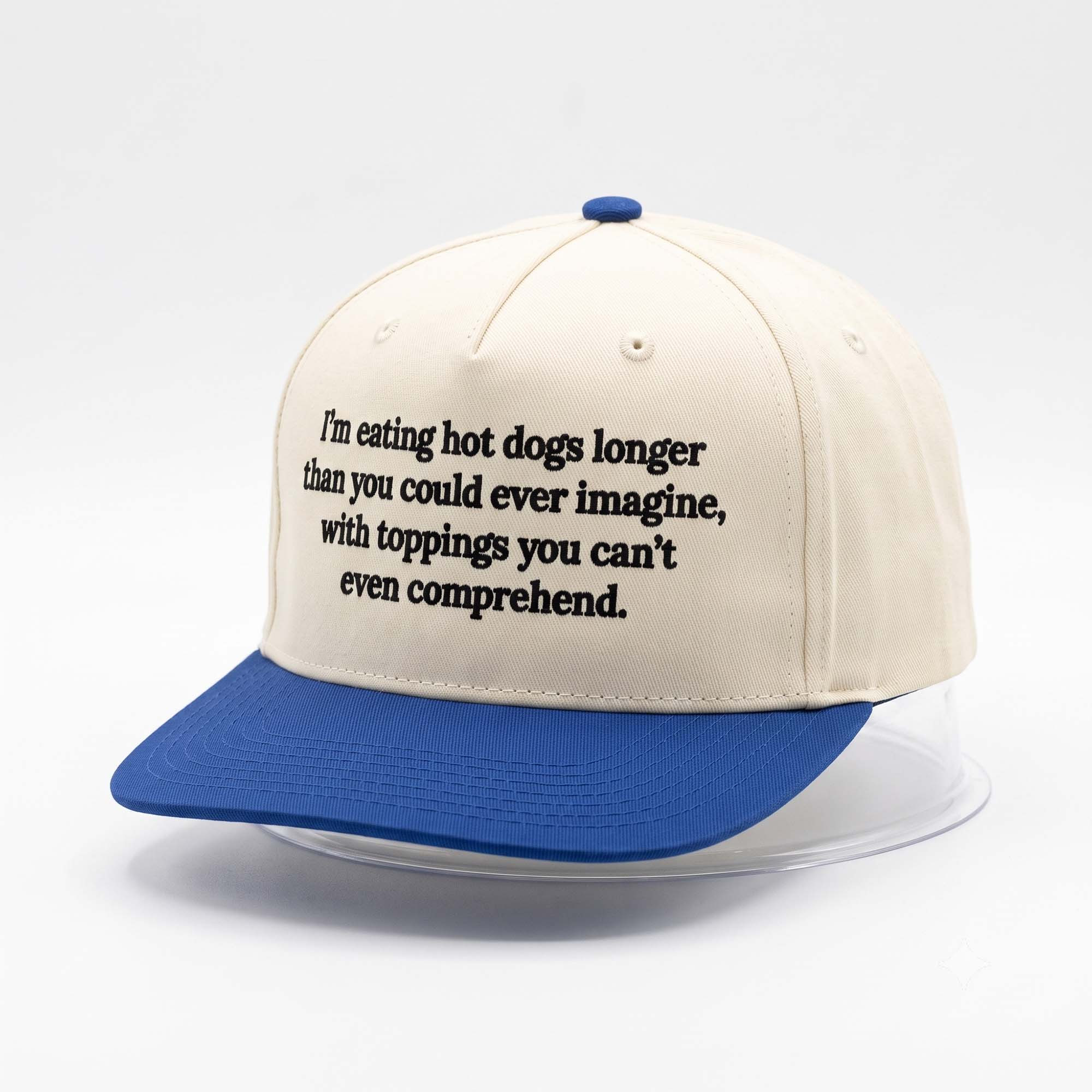 I'm Eating Hot Dogs Longer Than You Could Ever Imagine Hat