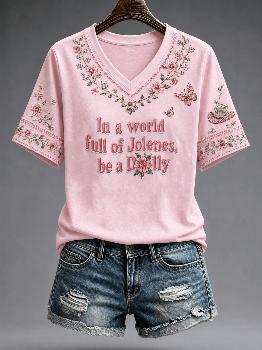 In A World Full Of Jolenes Be A Dolly V-Neck Shirt RIP Dolly Parton Merch Memorial Gifts