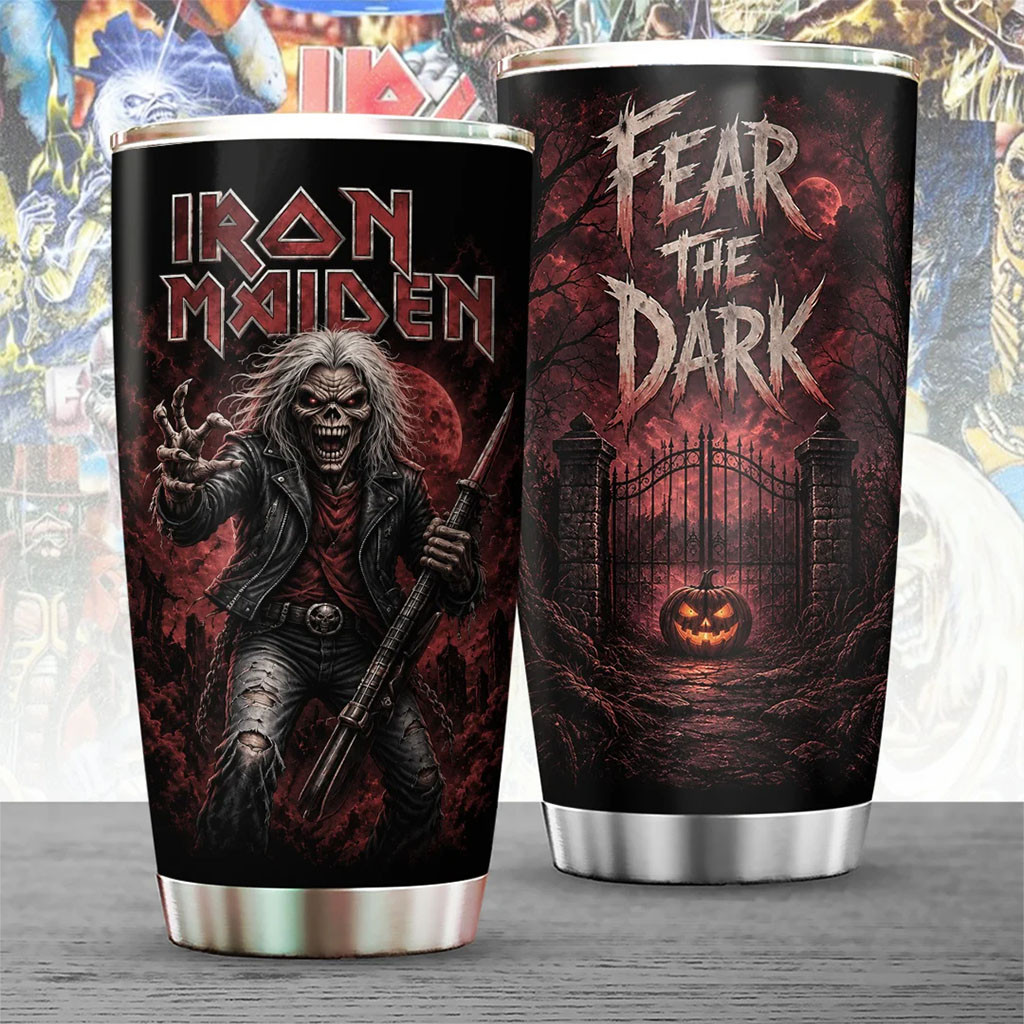 Iron Maiden Fear The Dark Tumbler Iron Maiden Merch Halloween Gift For Band Fans Iron Maiden Fear The Dark Tumbler Iron Maiden Merch Halloween Gift For Band Fans