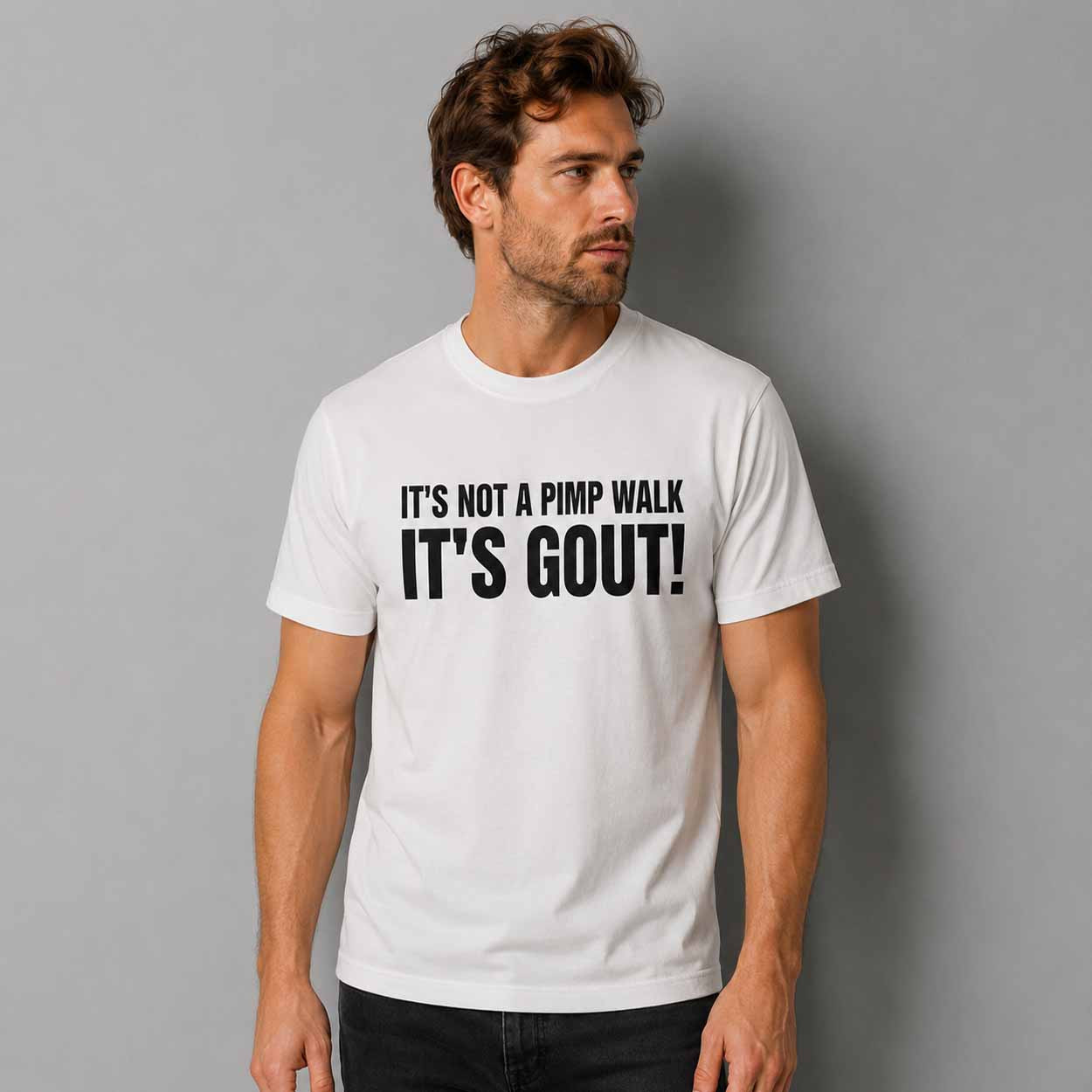 It's Not A Pimp Walk It's Gout Shirt
