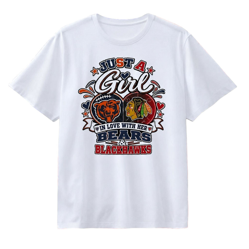Just A Girl In Love With Her Bears And Blackhawks T-Shirt Sport Game Day Shirt Gift For Her