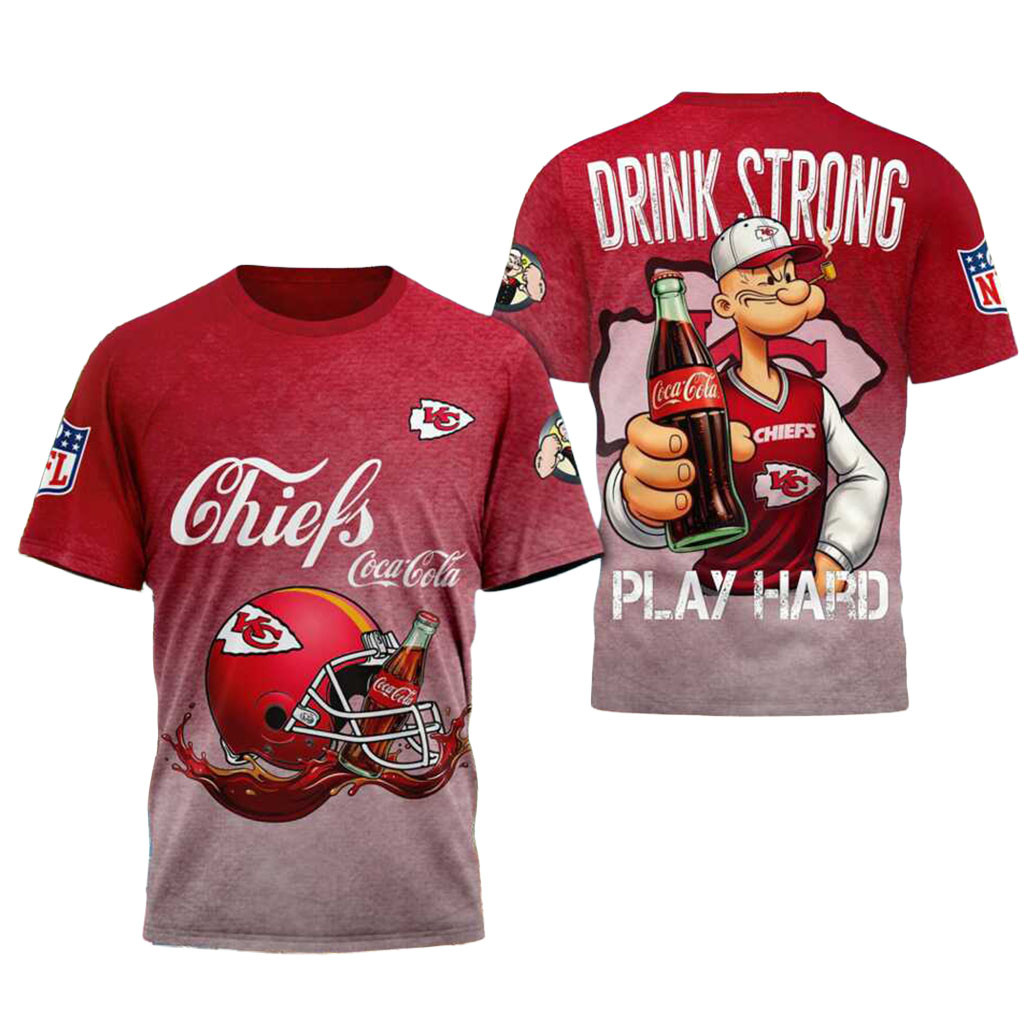 Kansas City Chiefs Popeye Coca Cola Drink Strong Shirt KC Chiefs Merch Football Fan Gear