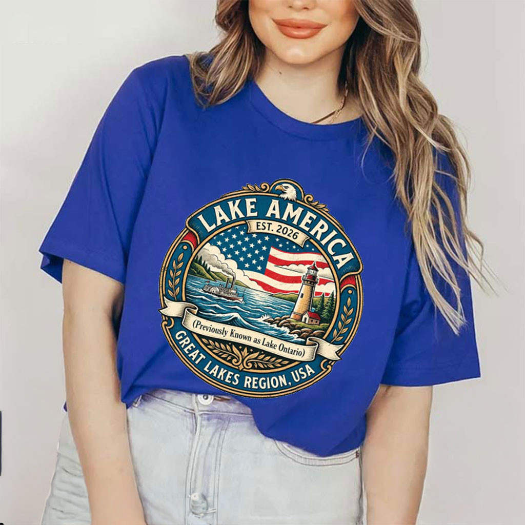 Lake America Previously Lake Ontario Great Lakes USA T-Shirt Funny Patriotic Shirt Her Gifts Lake America Previously Lake Ontario Great Lakes USA T-Shirt Funny Patriotic Shirt Her Gifts