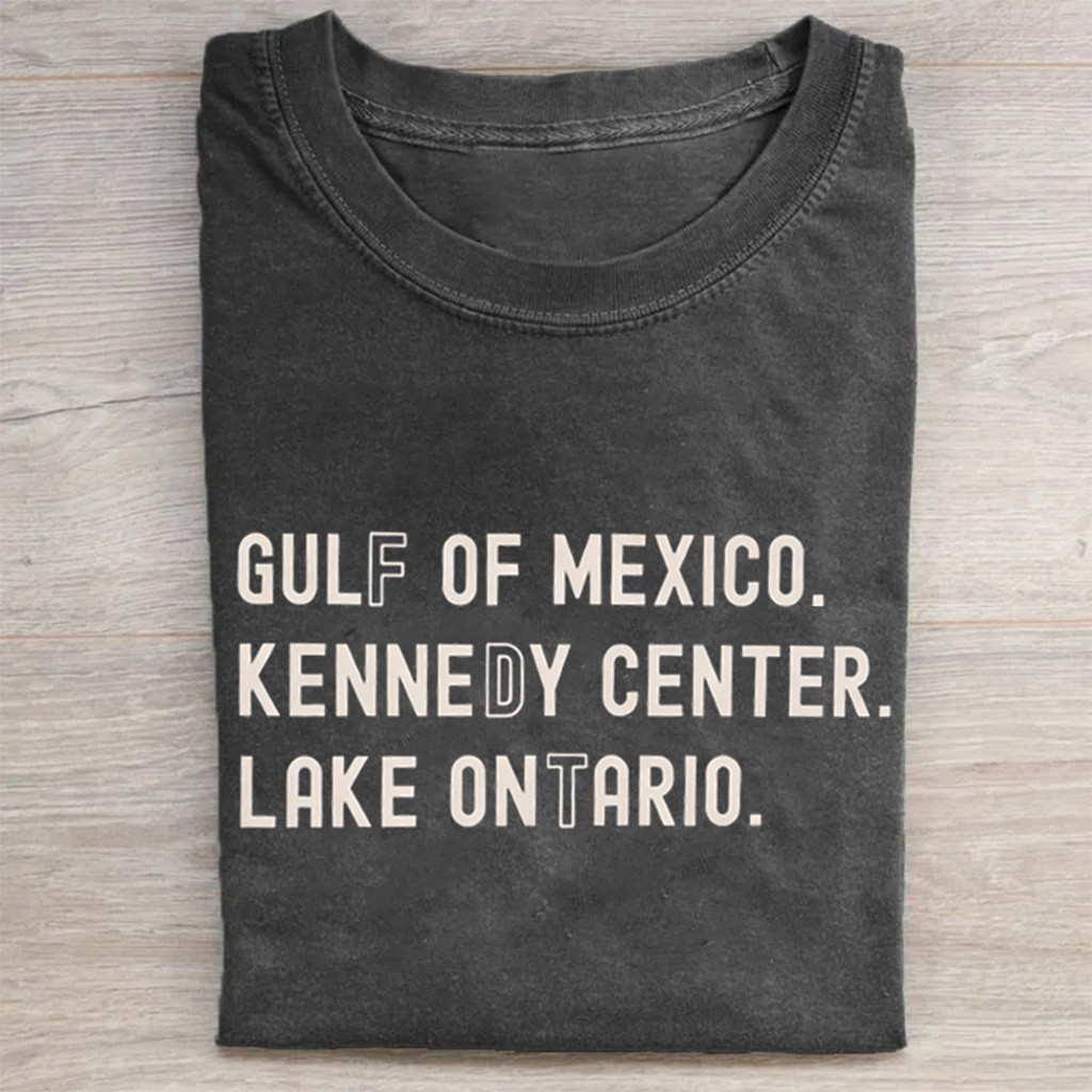 Lake Ontario Great Lakes T-Shirt Gulf Of Mexico Kennedy Center Lake Ontario Tee Anti Trump Gear
