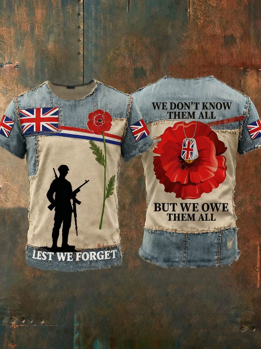 Lest We Forget T-Shirt We Don't Know Them All But We Owe Them All Tee Remembrance Day Gifts
