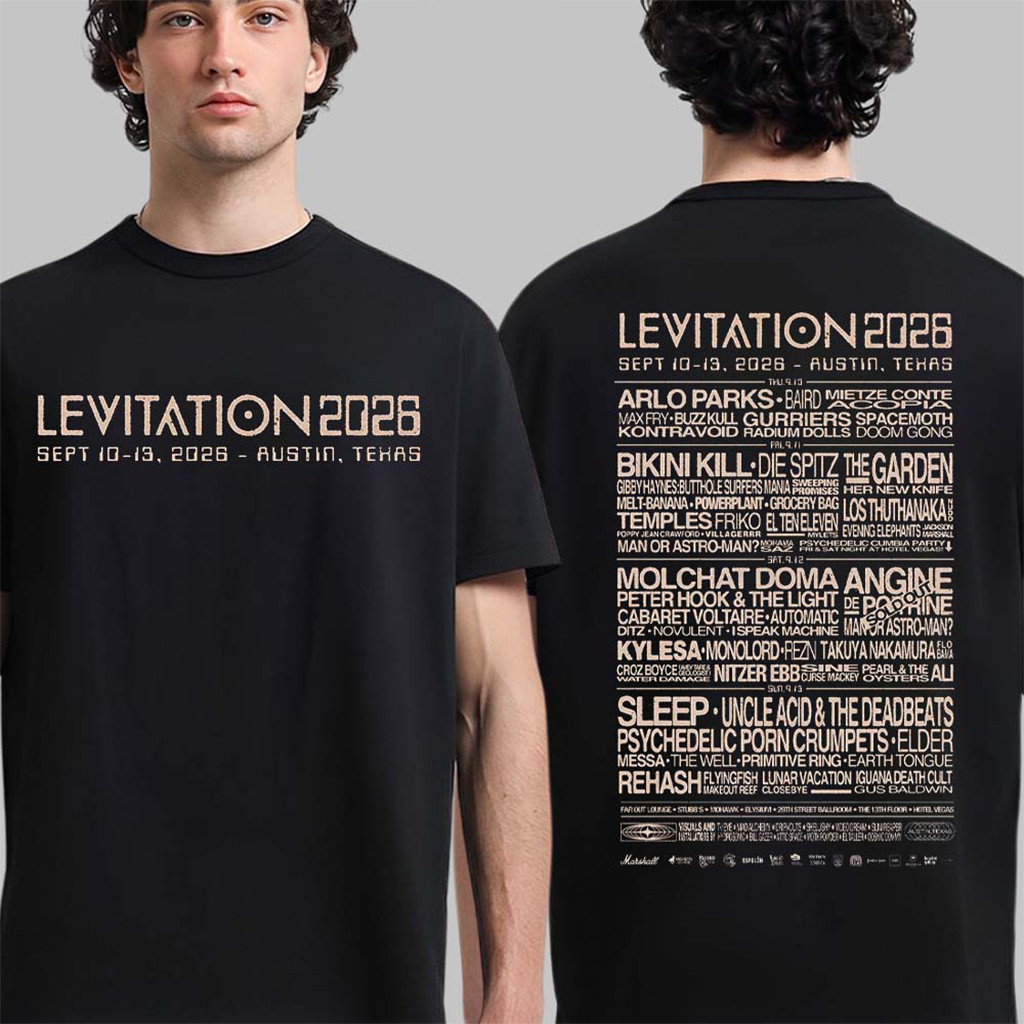Levitation 2026 Festival Full Lineup In Austin Texas On Sept T-Shirt Levitation Merch Fan Gift Levitation 2026 Festival Full Lineup In Austin Texas On Sept T-Shirt Levitation Merch Fan Gift