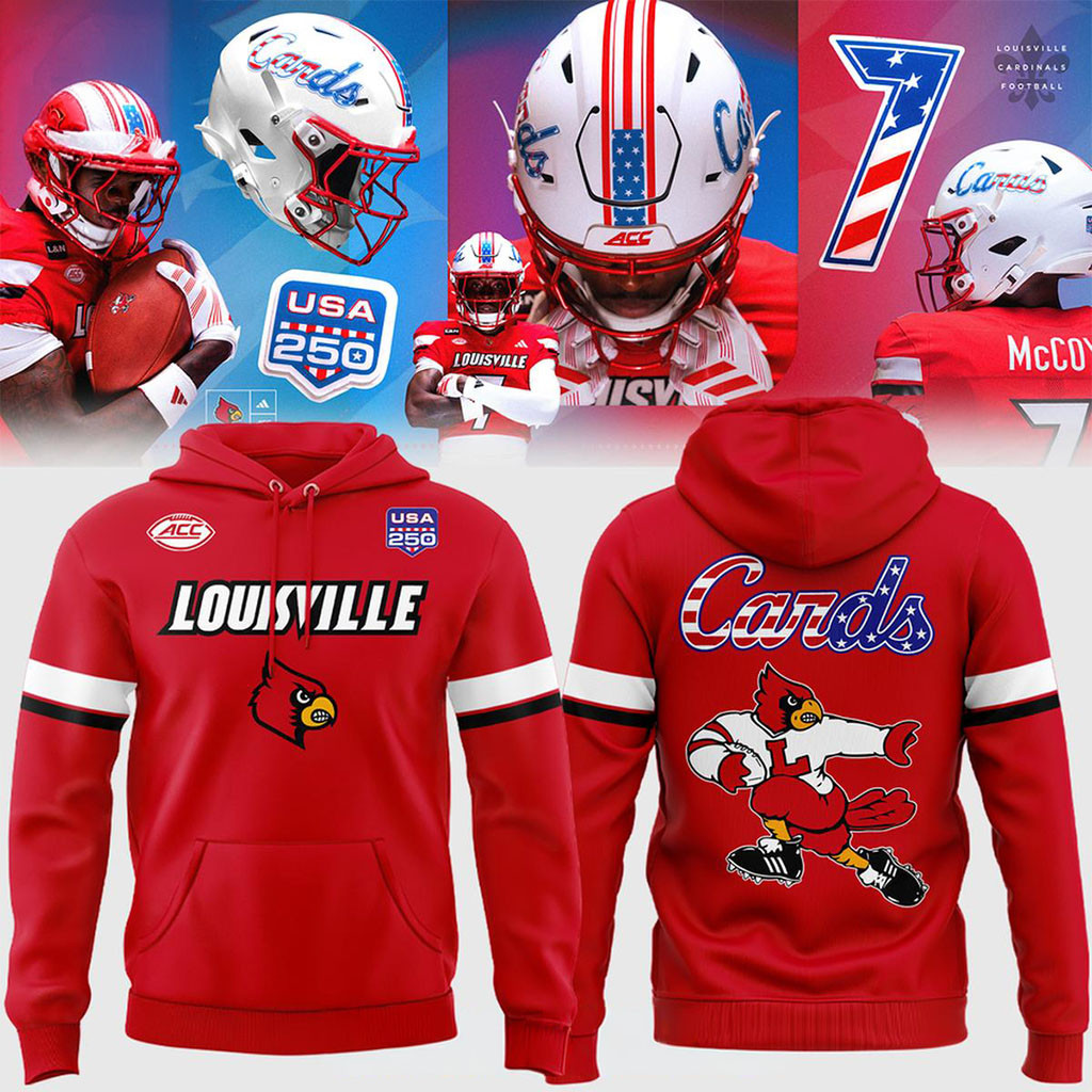 Louisville Cardinals Football Merch 2026 USA 250 Years Mascot Uniform Hoodie Present For Fans Louisville Cardinals Football Merch 2026 USA 250 Years Mascot Uniform Hoodie Present For Fans