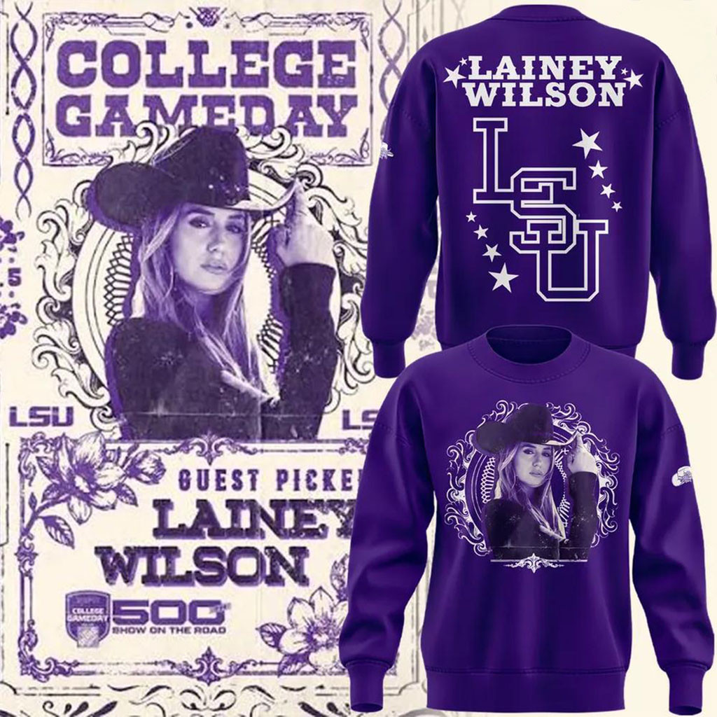 LSU Tigers Football x Lainey Wilson College GameDay 2026 Sweatshirt LSU Tigers Merch Fan Gear