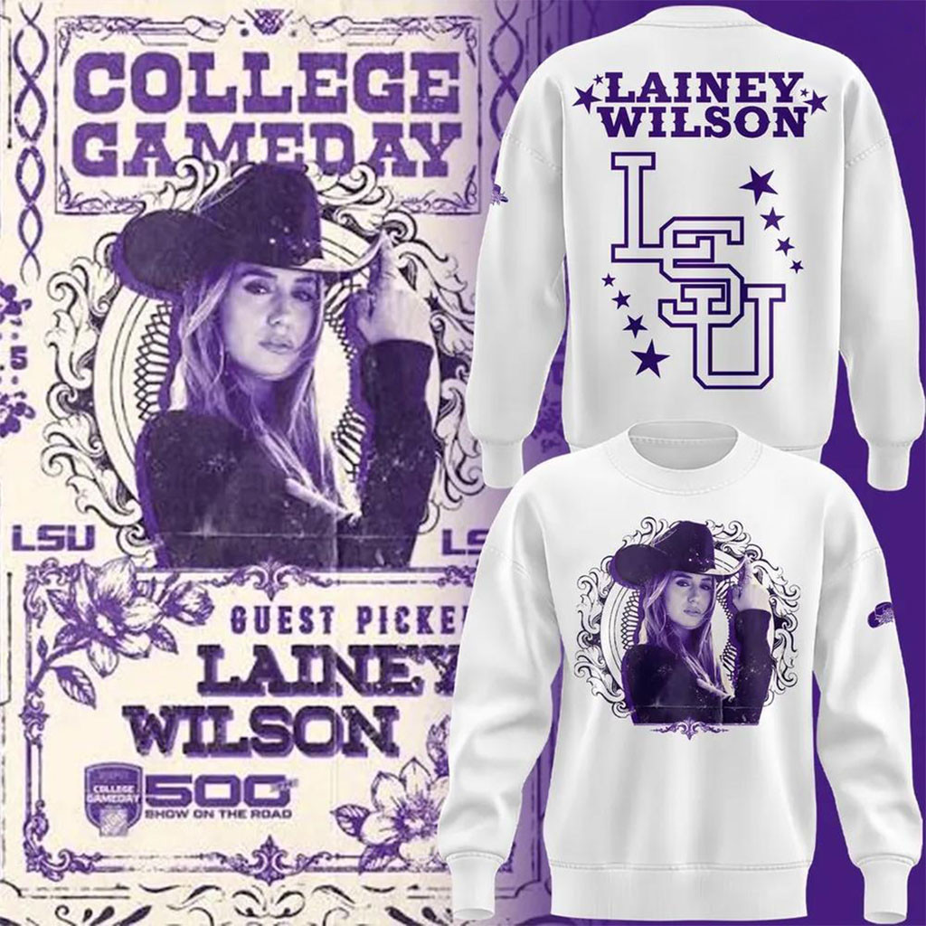 LSU Tigers Football x Lainey Wilson College GameDay 2026 Sweatshirt LSU Tigers Merch Her Gifts
