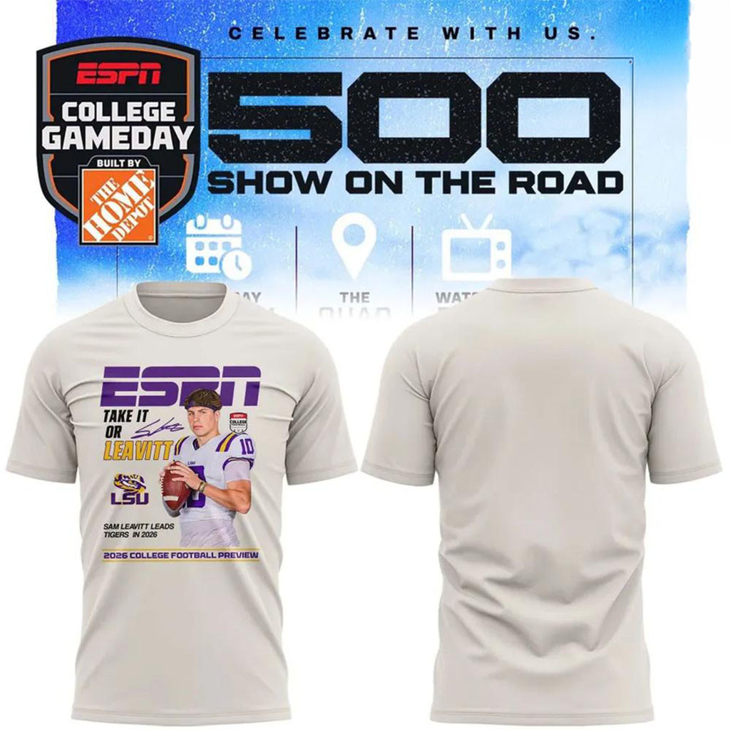 LSU Tigers Football x Sam Leavitt 500th ESPN College GameDay T-Shirt Gifts For Football Fan