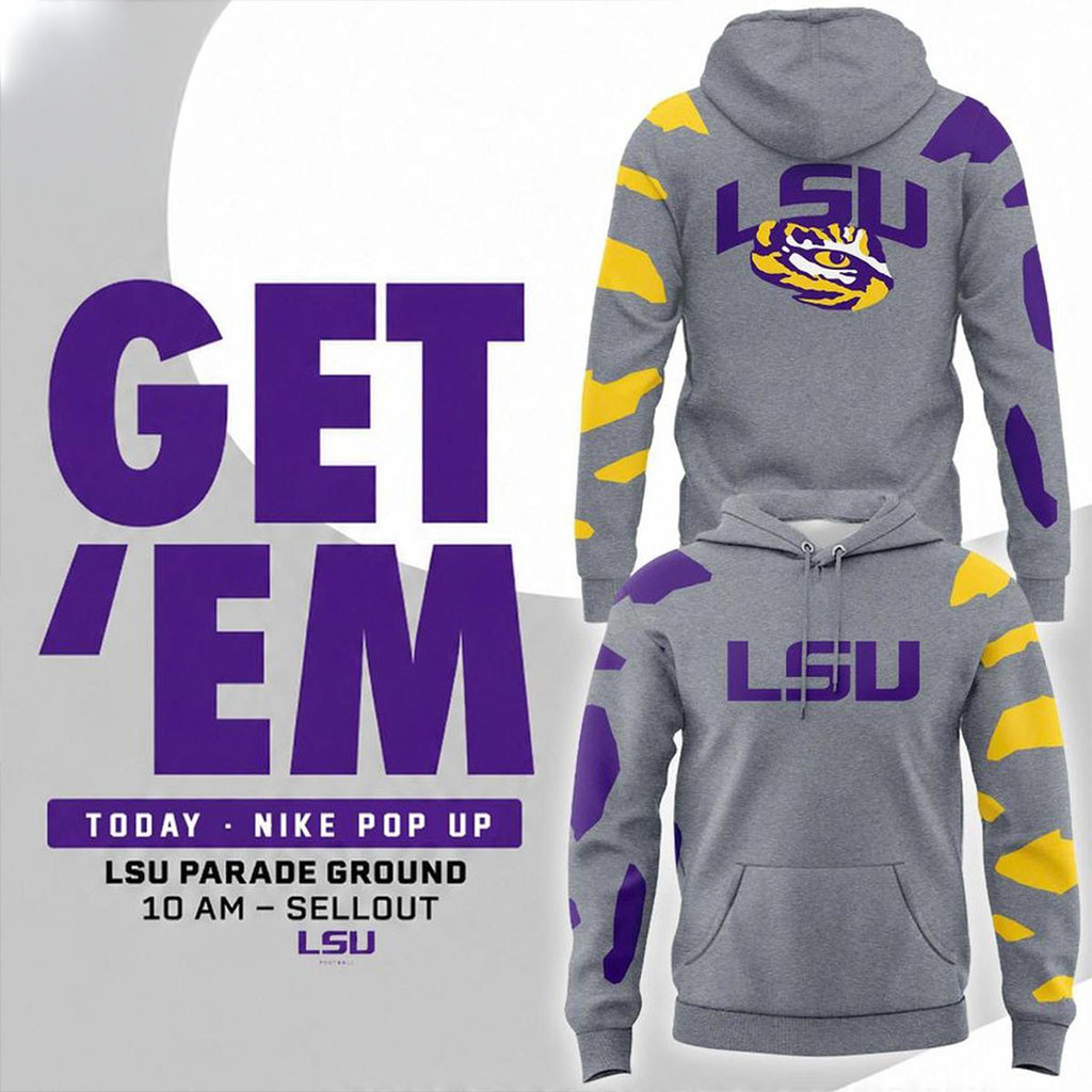 LSU Tigers Get 'Em Hoodie Game Day Hoodie LSU Tigers Merch Gift For Fans