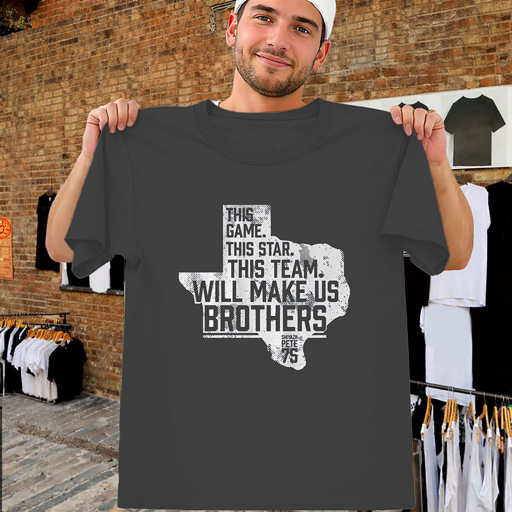 Make Us Brothers Shirt Shiyazh Pete Dallas Cowboys Viral Quote Tee Cowboys Merch Fan Gifts