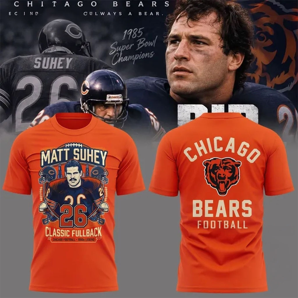 Matt Suhey Chicago Bears Always and Forever Thank You For Your Memories Orange Shirt Bears Merch Matt Suhey Chicago Bears Always and Forever Thank You For Your Memories Orange Shirt Bears Merch