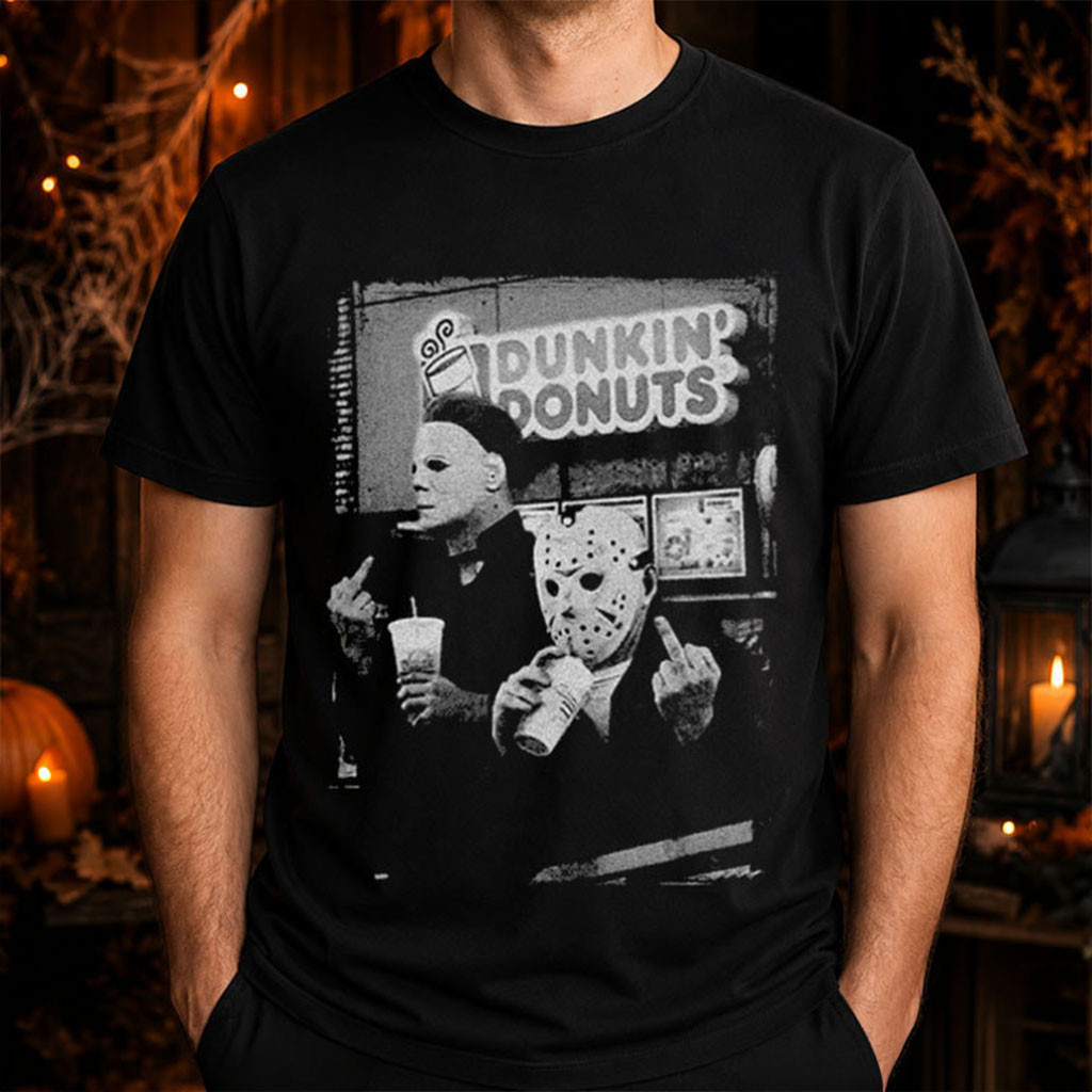 Michael Myers Jason Voorhees Middle Finger Dunkin Donuts T-Shirt Funny Gift For Halloween Michael Myers Jason Voorhees Middle Finger Dunkin Donuts T-Shirt Funny Gift For Halloween