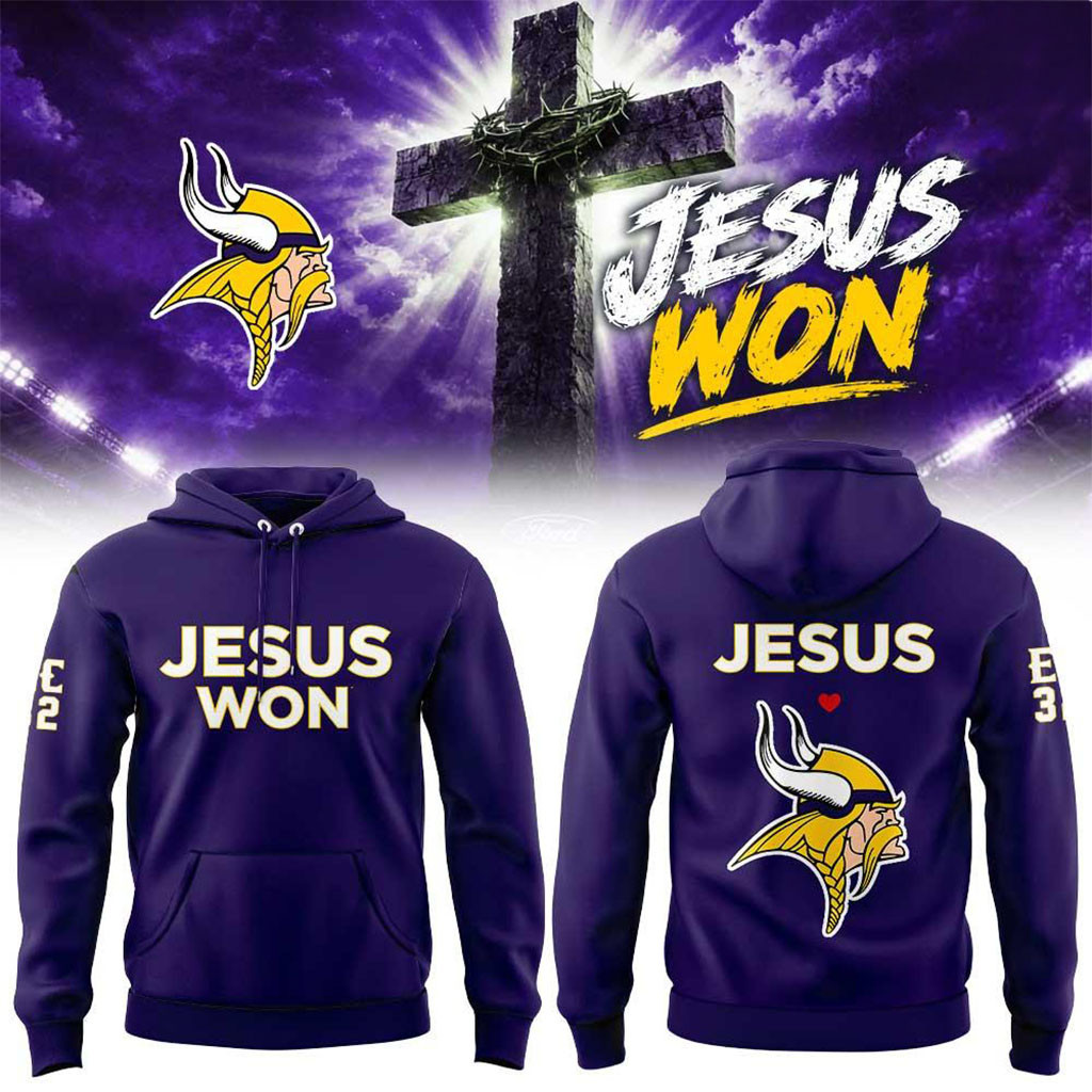 Minnesota Vikings 2026 Jesus Won Hoodie Christian Hoodie MN Vikings Merch Football Fan Gear