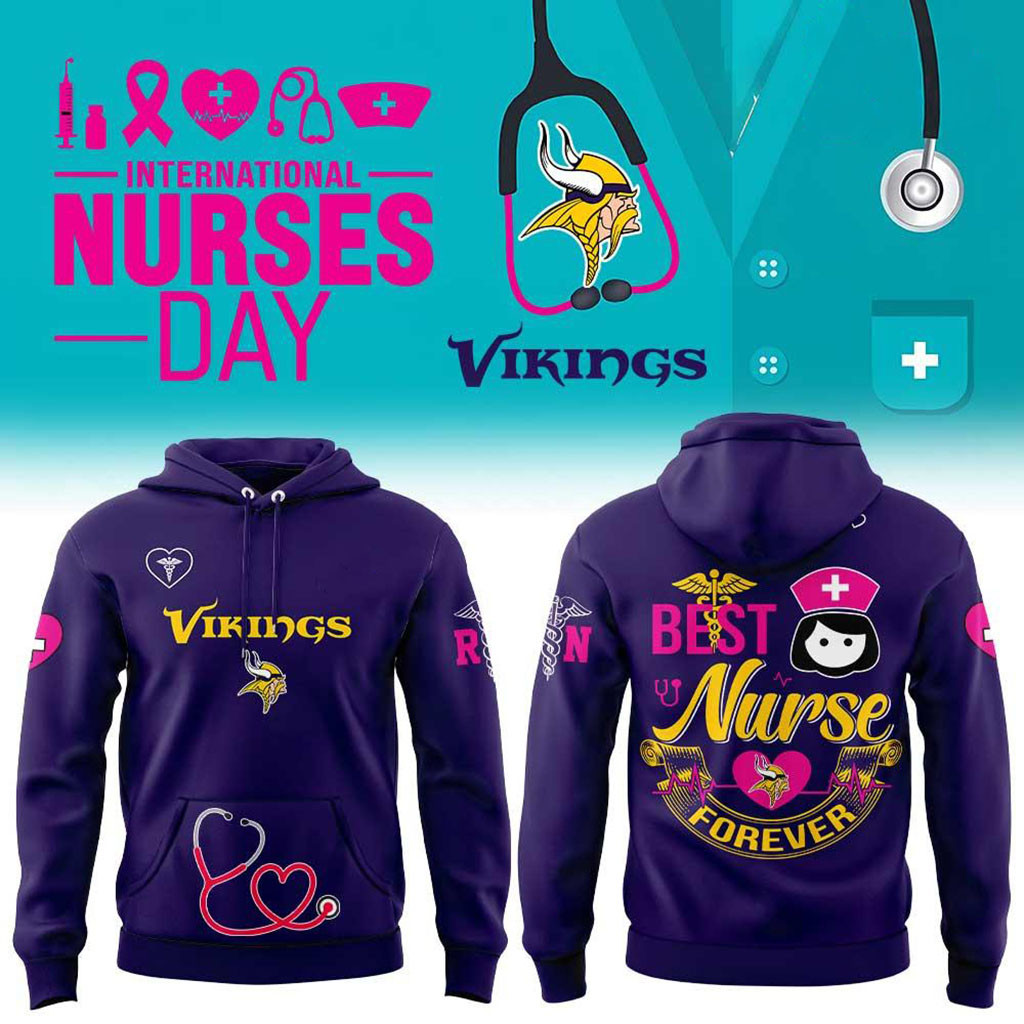 Minnesota Vikings International Nurses Day All Teams Hoodie Vikings Merch Gift For Brother