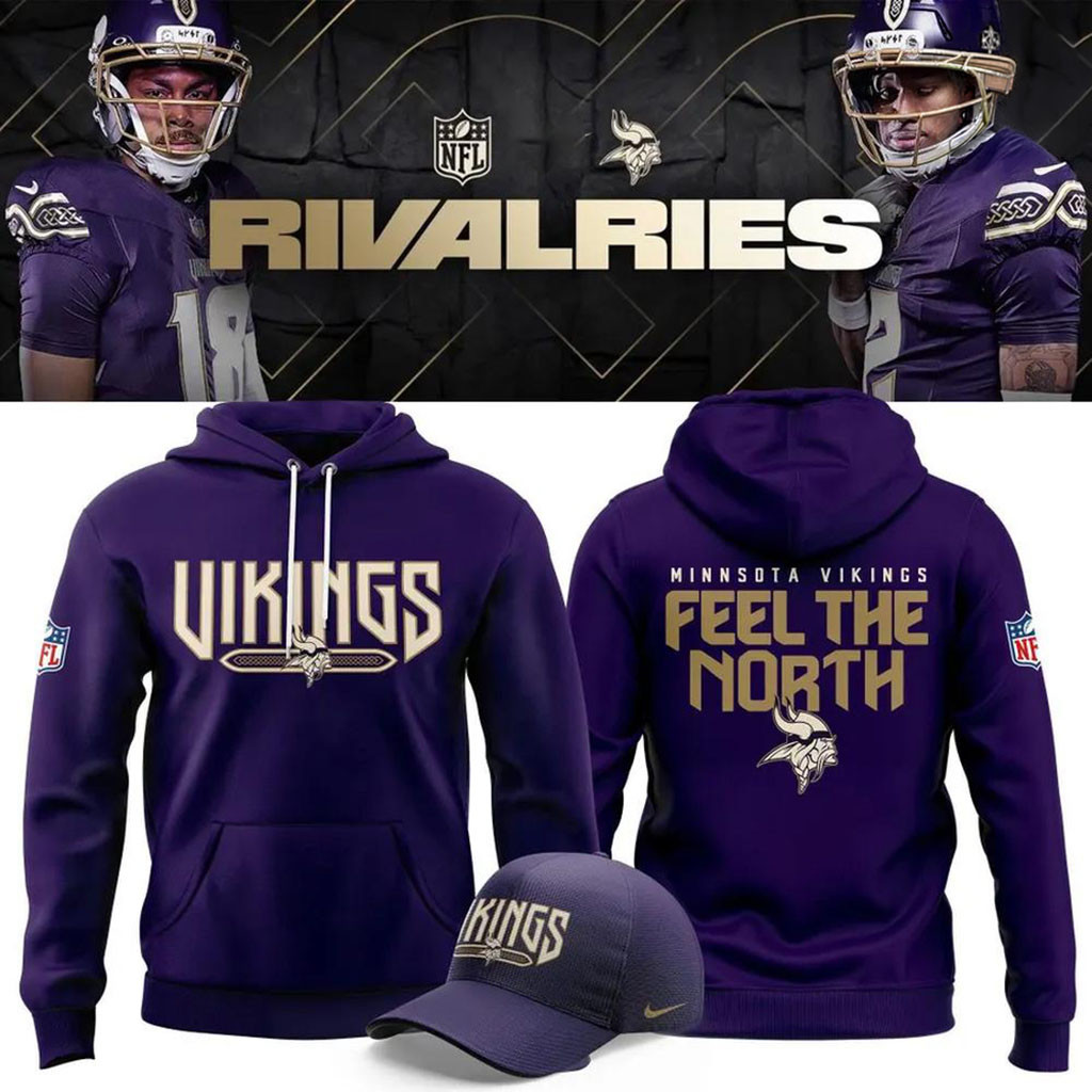 Minnesota Vikings Rivalries Hoodie 2026 Feel The North Hoodie MN Vikings Merch Gift For Fans