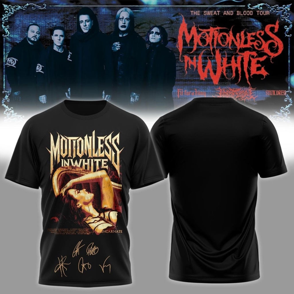 Motionless In White The Sweat And Blood Tour 2026 Signature Shirt Motionless In White Merch Motionless In White The Sweat And Blood Tour 2026 Signature Shirt Motionless In White Merch
