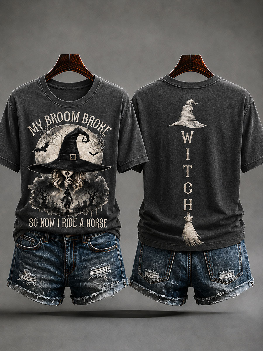 My Broom Broke So Now I Ride A Horse T-Shirt Halloween Witch Fun Shirt Gift For Her My Broom Broke So Now I Ride A Horse T-Shirt Halloween Witch Fun Shirt Gift For Her