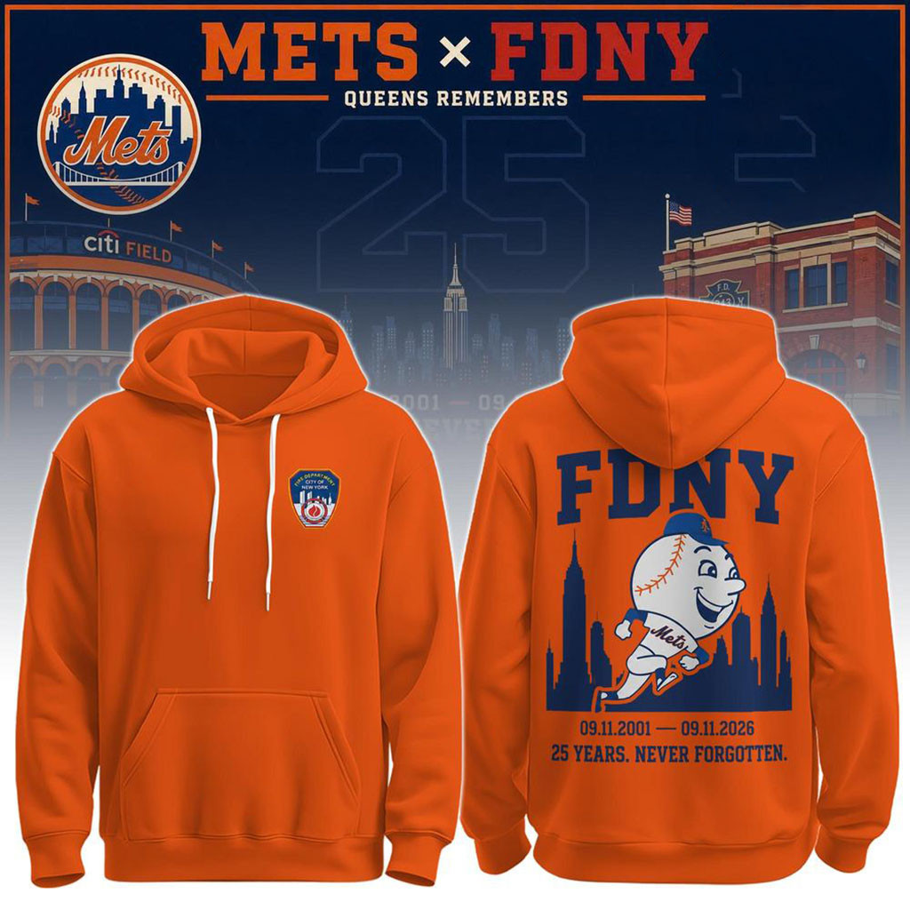New York Mets x FDNY 25 Years Commemoration Hoodie Mets Merch Presents For Baseball Lovers