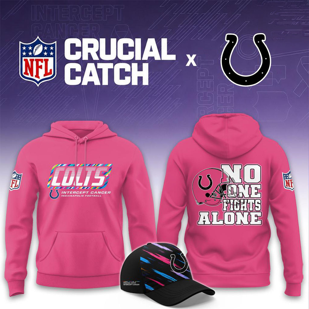 NFL Crucial Catch Merch 2026 Indianapolis Colts No One Fights Alone Pink Hoodie Colts Merch