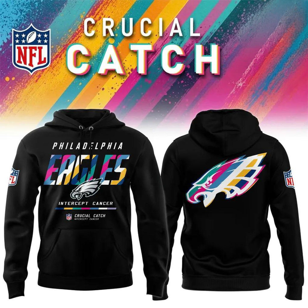 NFL Crucial Catch Merch 2026 Philadelphia Eagles Crucial Catch Intercept Cancer Hoodie