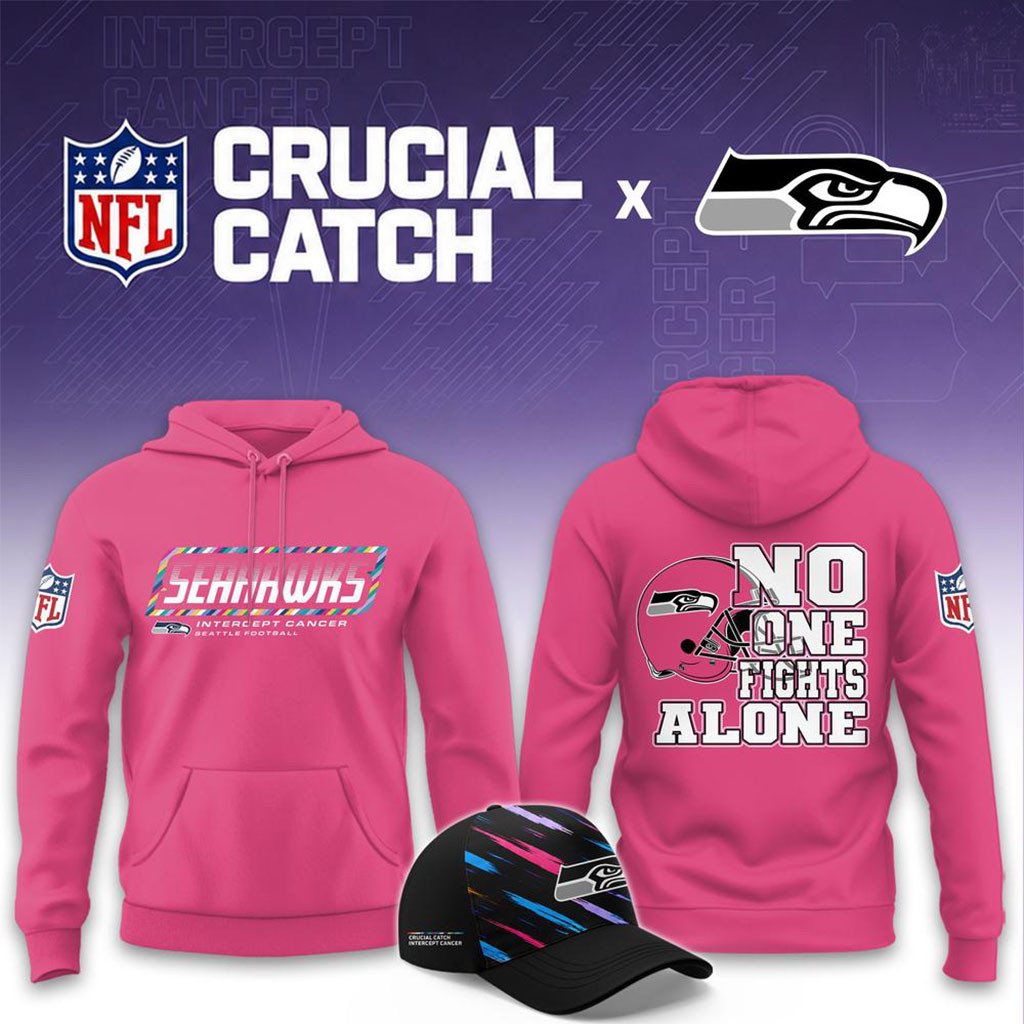 NFL Crucial Catch Merch 2026 Seattle Seahawks No One Fights Alone Pink Hoodie Gift For Fans