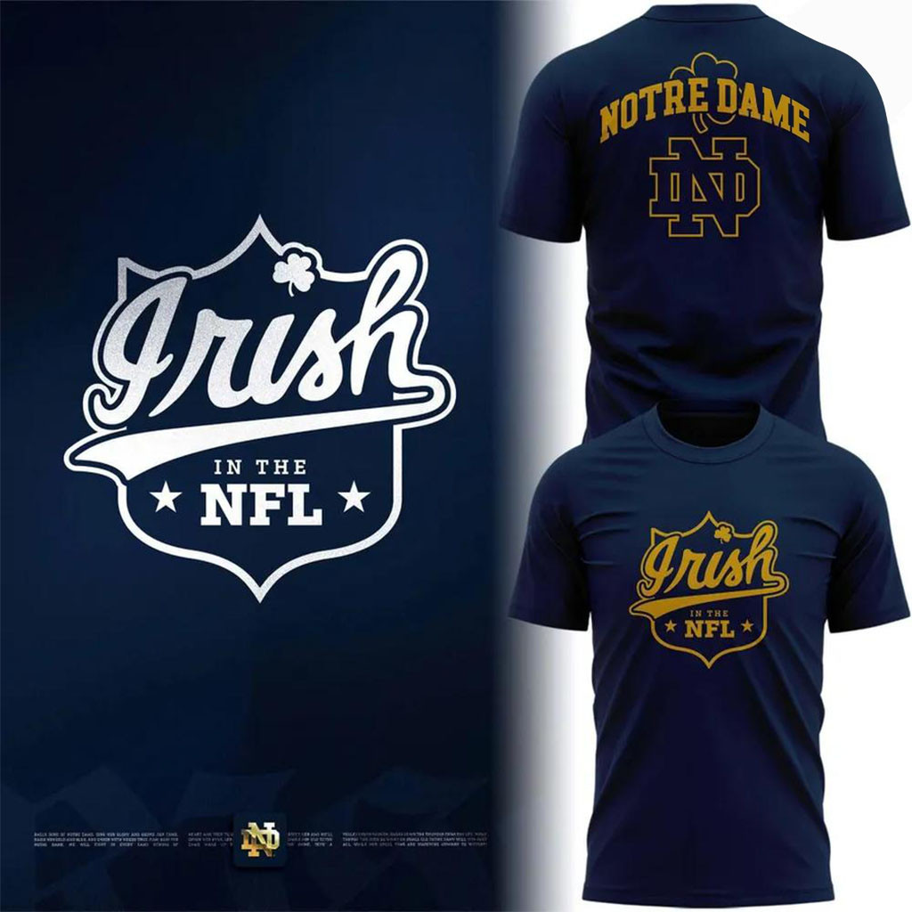 Notre Dame Fighting Irish In The NFL 2026 Navy T-Shirt Notre Dame Football Merch Game Day Gifts