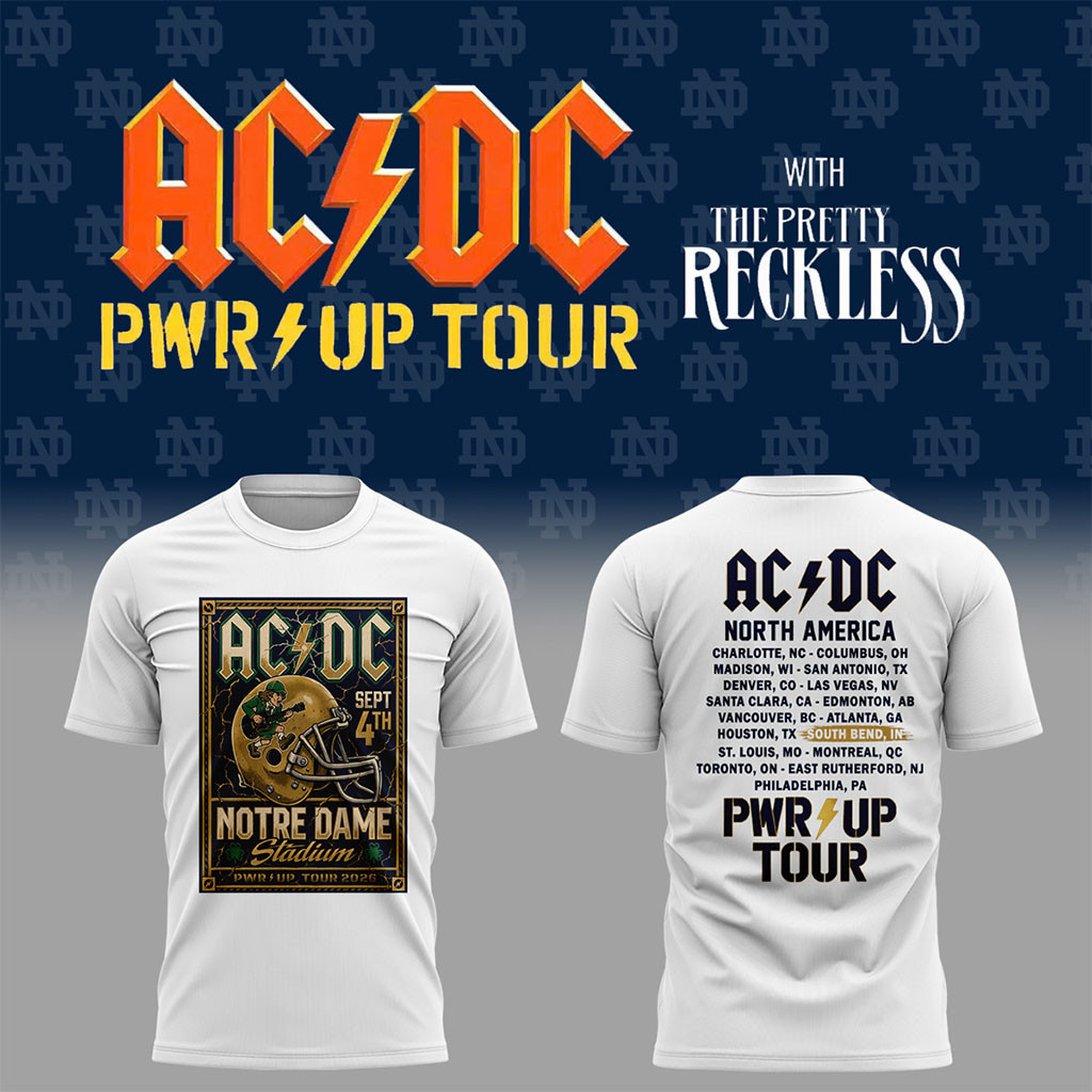 Notre Dame X AC DC Merch PWR UP Tour 2026 T-Shirt White AC DC Merch Gift For Rock Lovers Notre Dame X AC DC Merch PWR UP Tour 2026 T-Shirt White AC DC Merch Gift For Rock Lovers